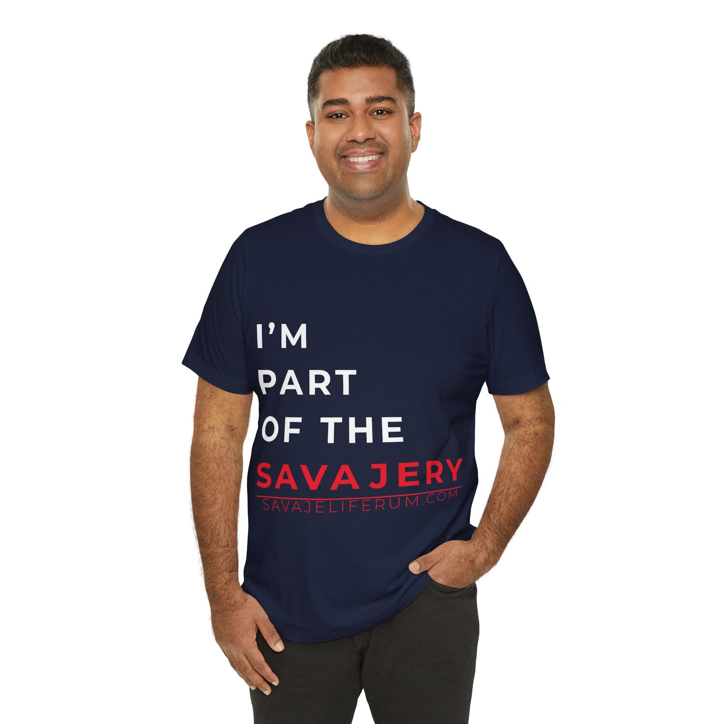 I'm Part of the Savagery - Unisex Jersey Short Sleeve Tee