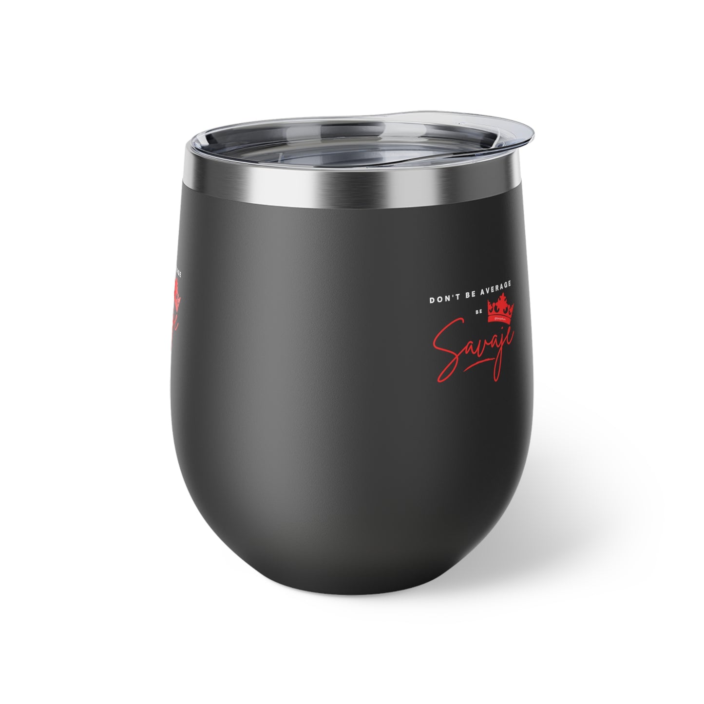 Don't Be Average - Copper Vacuum Insulated Cup, 12oz