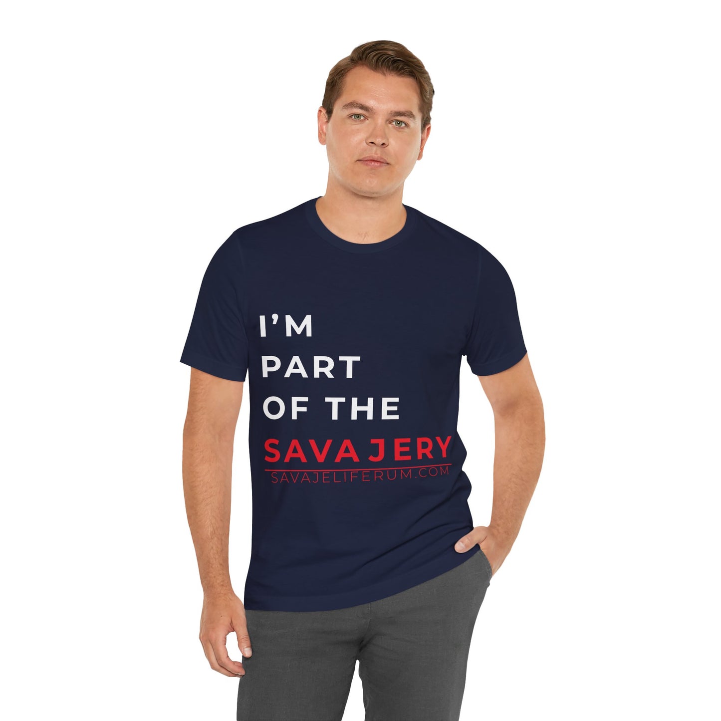 I'm Part of the Savagery - Unisex Jersey Short Sleeve Tee