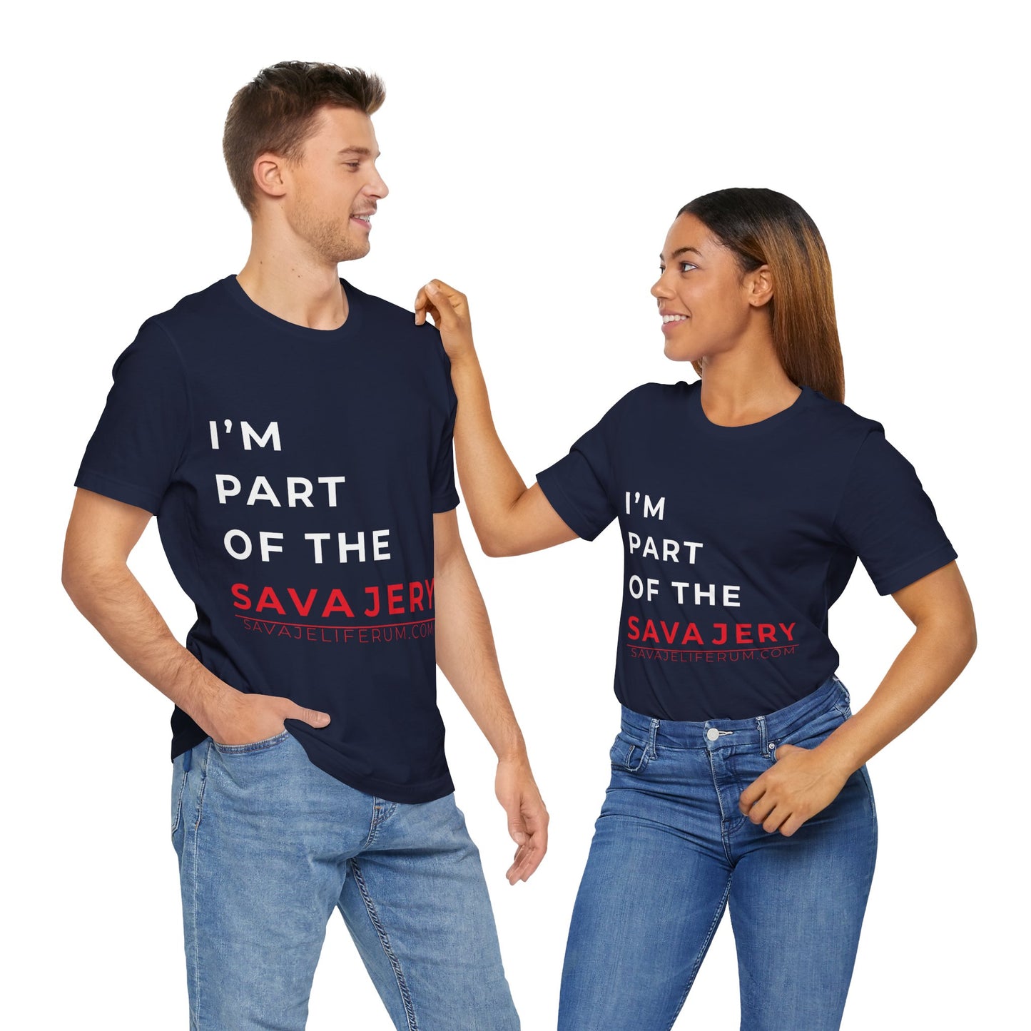 I'm Part of the Savagery - Unisex Jersey Short Sleeve Tee