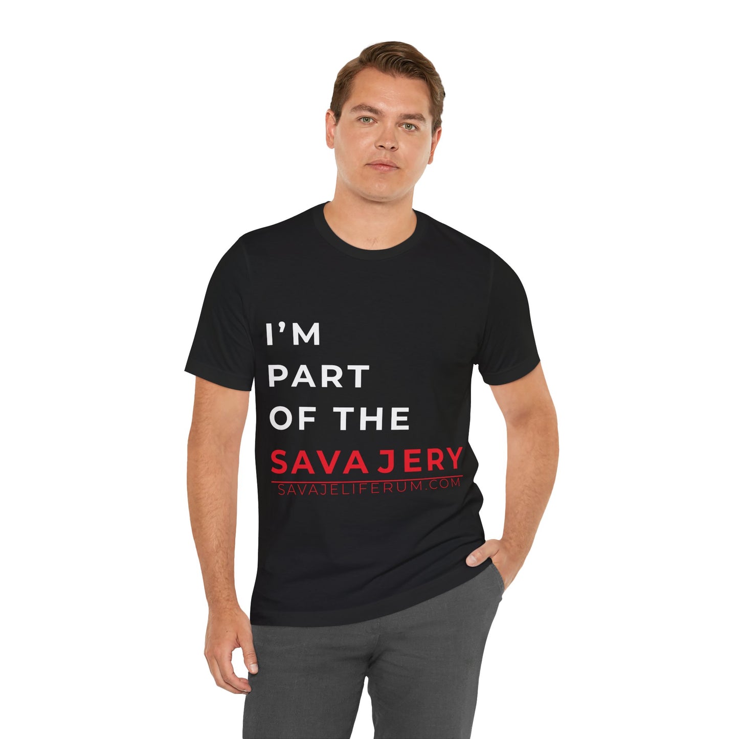 I'm Part of the Savagery - Unisex Jersey Short Sleeve Tee