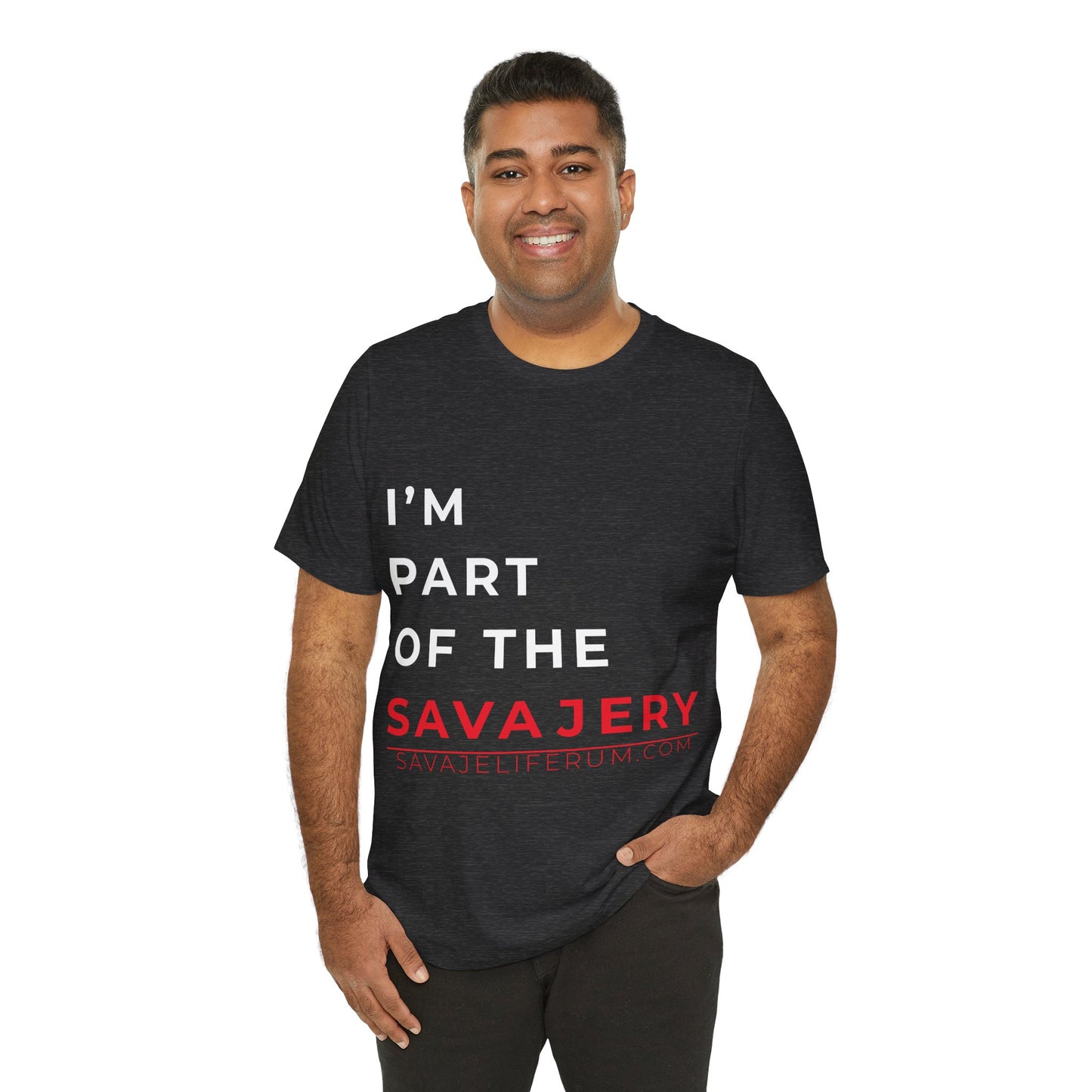 I'm Part of the Savagery - Unisex Jersey Short Sleeve Tee
