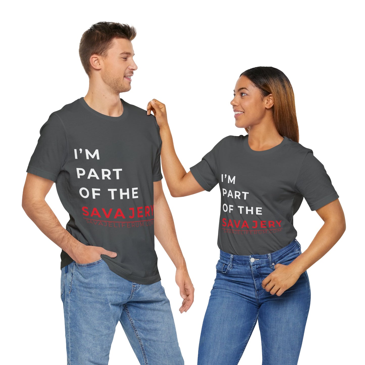 I'm Part of the Savagery - Unisex Jersey Short Sleeve Tee