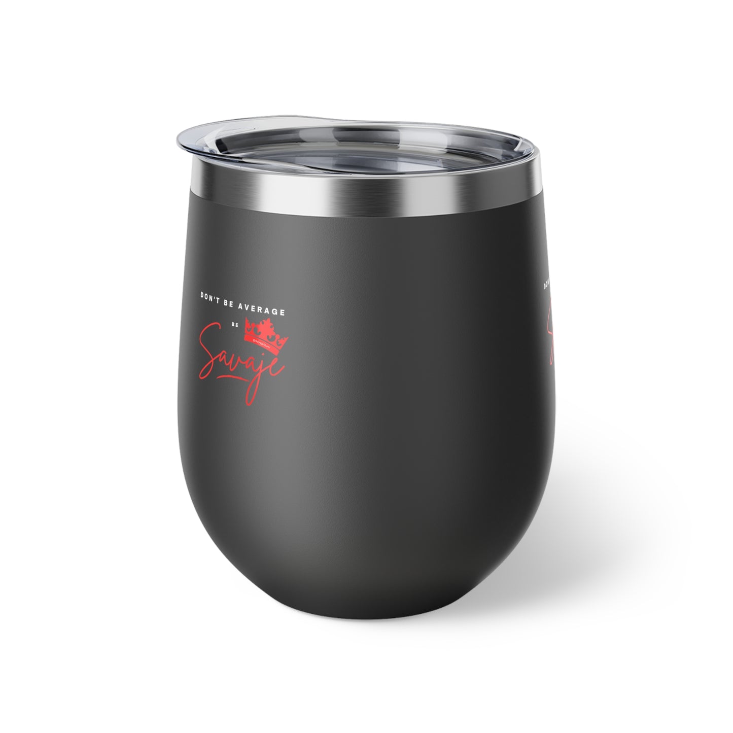 Don't Be Average - Copper Vacuum Insulated Cup, 12oz