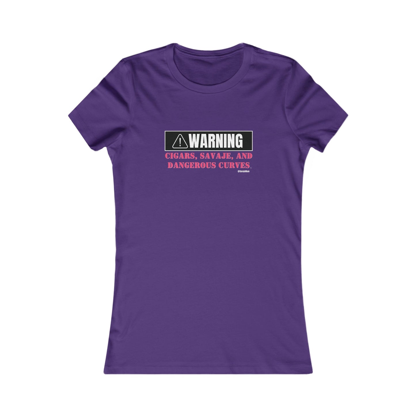 Warning Cigars, Savaje And Dangerous Curves - Women's Favorite Tee