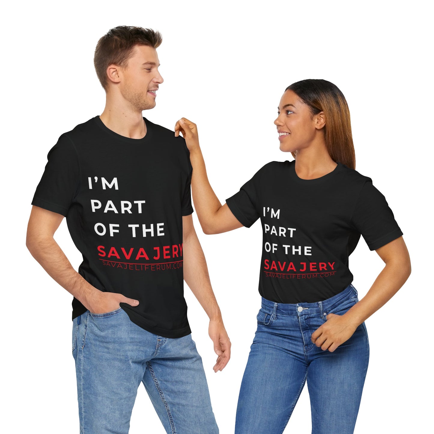 I'm Part of the Savagery - Unisex Jersey Short Sleeve Tee