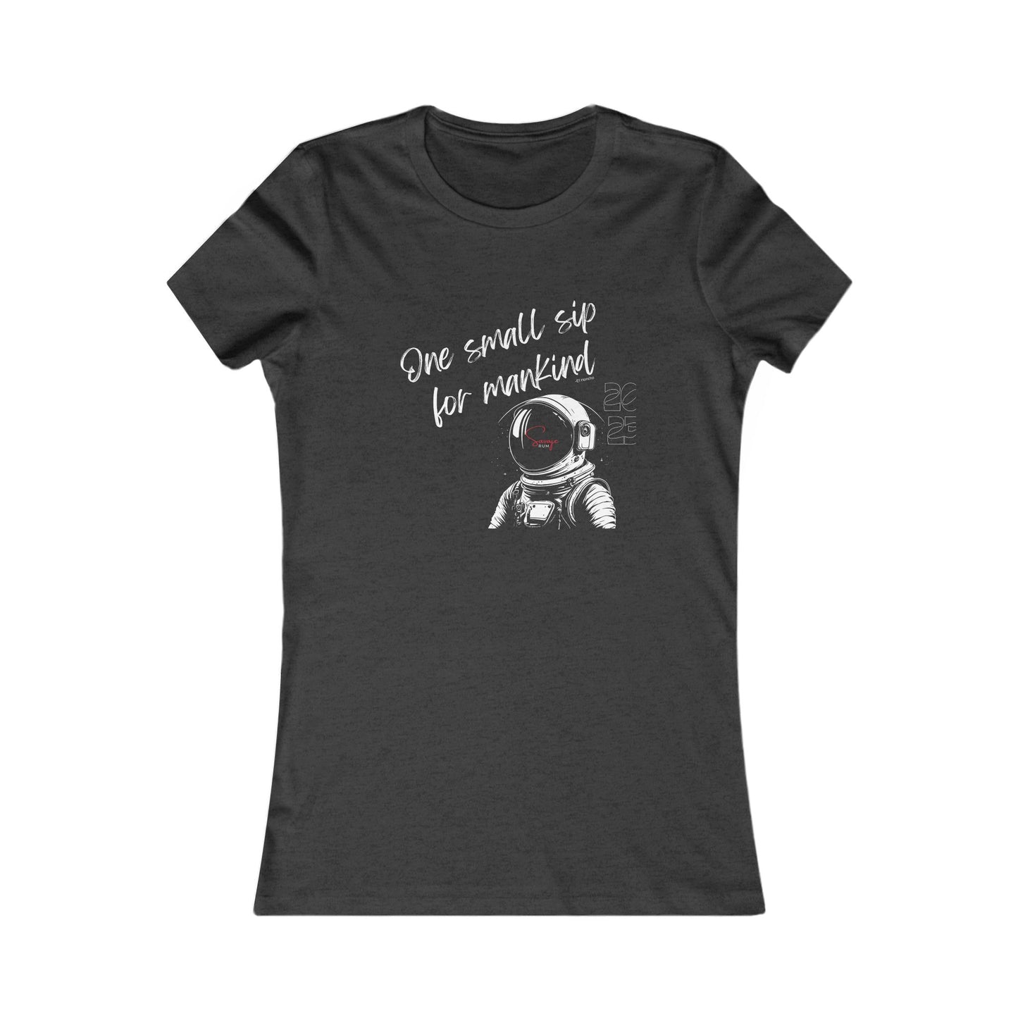 One Small Sip - Women's Favorite Tee