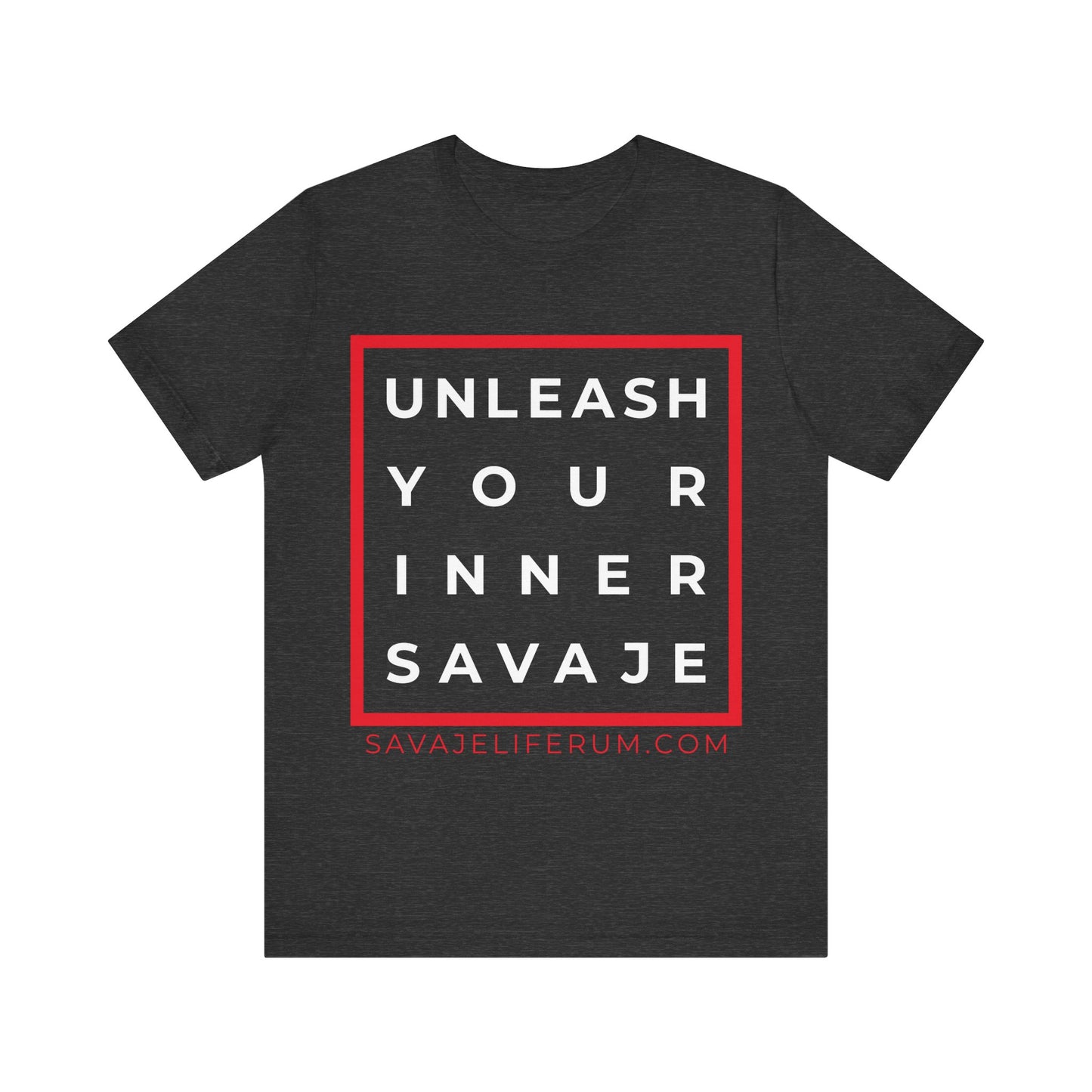 Unleash Your Inner Savage - Unisex Jersey Short Sleeve Tee