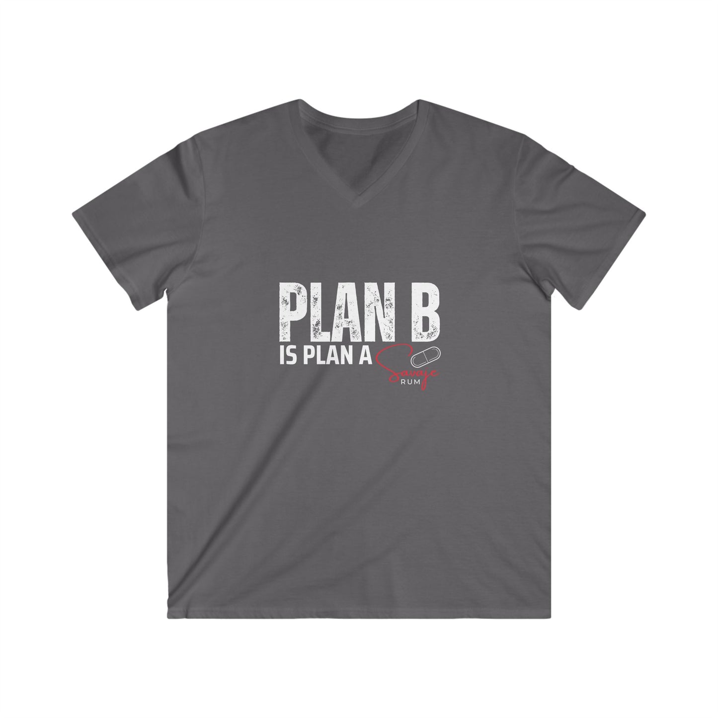 Plan B is Plan A - Men's Fitted V-Neck Short Sleeve Tee