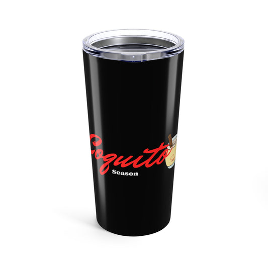 Coquito Season - Tumbler 20oz